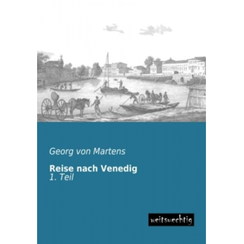 Georg Martens - Reise nach Venedig