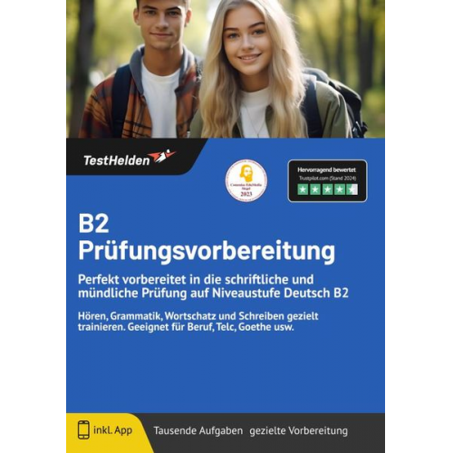 Tom Wenk - B2 Prüfungsvorbereitung: Perfekt vorbereitet in die schriftliche und mündliche Prüfung auf Niveaustufe Deutsch B2 Hören, Grammatik, Wortschatz und Sch