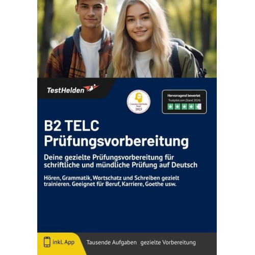 Tom Wenk - B2 TELC Prüfungsvorbereitung: Deine gezielte Prüfungsvorbereitung für schriftliche und mündliche Prüfung auf Deutsch Hören, Grammatik, Wortschatz und