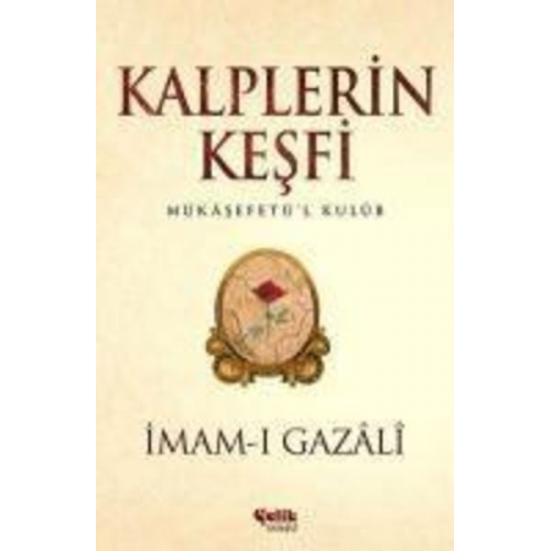 Imam-I Gazali - Kalplerin Kesfi