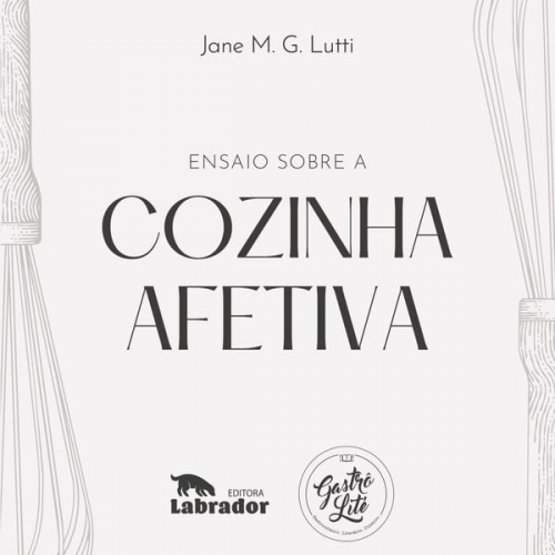 Jane M.G.Lutti - Ensaio sobre a cozinha afetiva