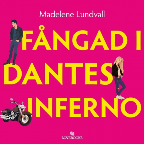 Madelene Lundvall - Fångad i Dantes inferno