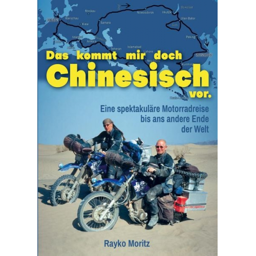 Rayko Moritz - Das kommt mir doch Chinesisch vor