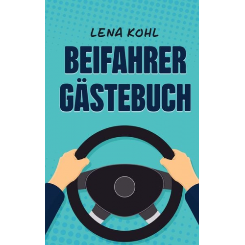 Lena Kohl - Beifahrer Gästebuch