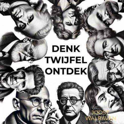 Joost Walraven - Denk, twijfel, ontdek