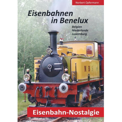 Norbert Opfermann - Eisenbahn-Nostalgie