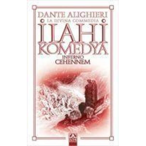 Dante Alighieri - Ilahi Komedya Cehennem