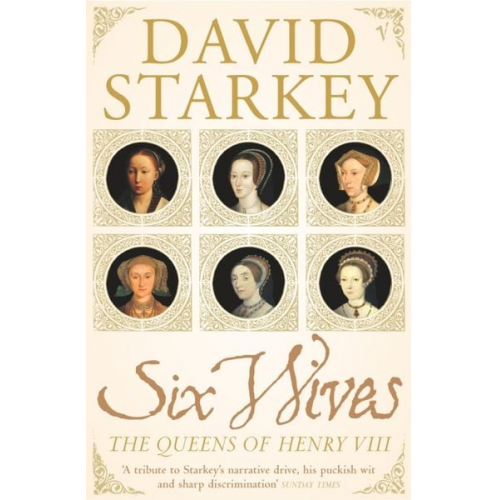 David Starkey - Six Wives