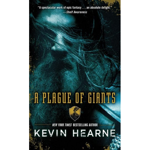 Kevin Hearne - A Plague of Giants