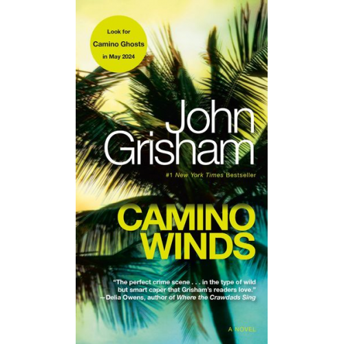 John Grisham - Camino Winds