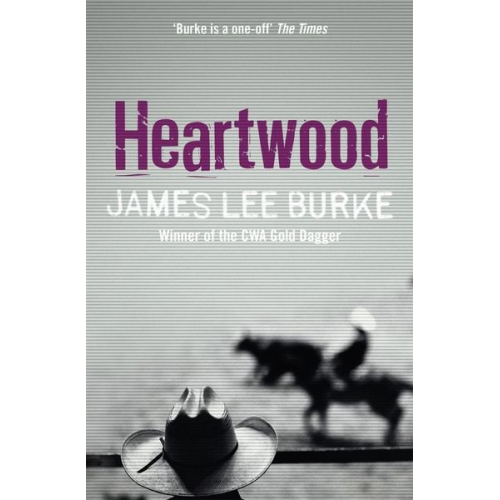 James Lee Burke - Heartwood