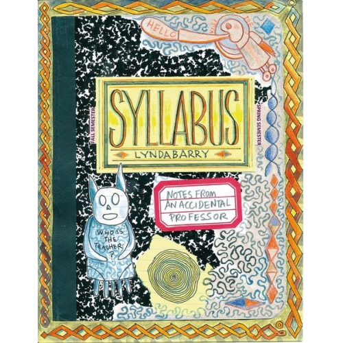 Lynda Barry - Syllabus