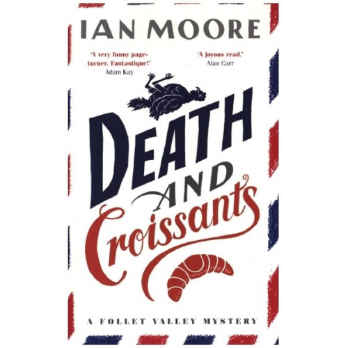 Ian Moore - Moore, I: Death and Croissants