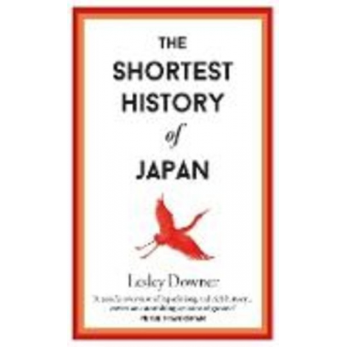 Lesley Downer - The Shortest History of Japan