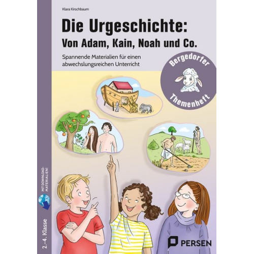 Klara Kirschbaum - Die Urgeschichte: Von Adam, Kain, Noah und Co.