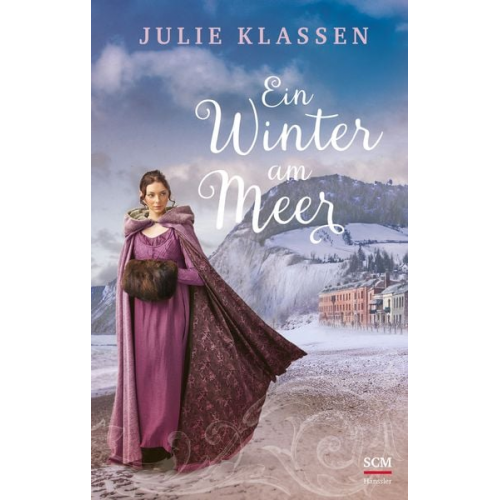 Julie Klassen - Ein Winter am Meer