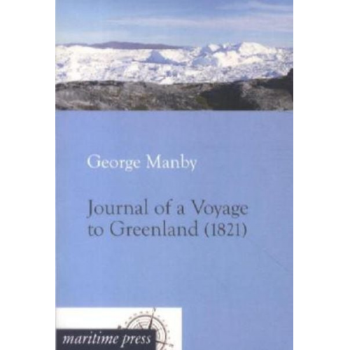 George Manby - Journal of a Voyage to Greenland