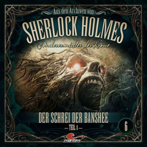 Aus den Archiven von Sherlock Holmes - Sonderermittler der Krone - Der Schrei der Banshee. Tl.1, 1 Audio-CD