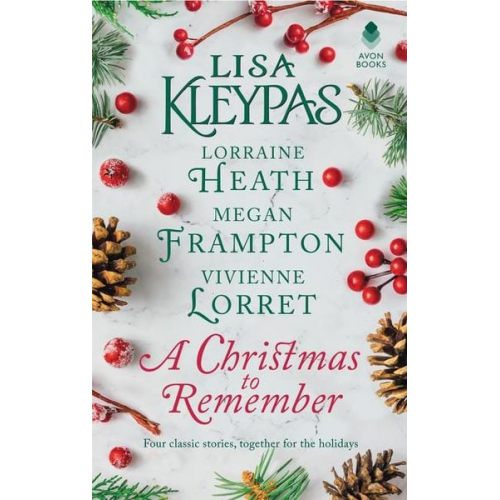 Lisa Kleypas Lorraine Heath Megan Frampton Vivienne Lorret - A Christmas to Remember