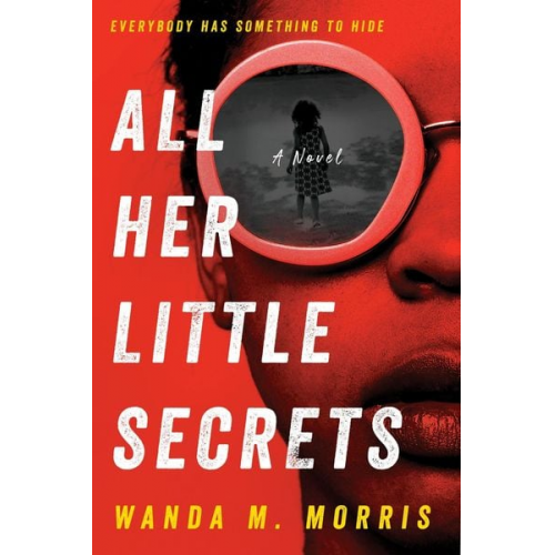 Wanda M. Morris - All Her Little Secrets