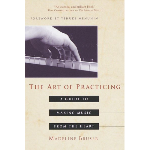 Deline Bruser - The Art of Practicing