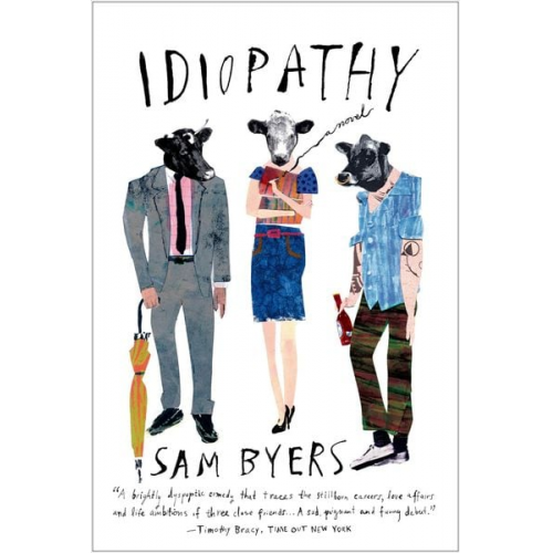 Sam Byers - Idiopathy