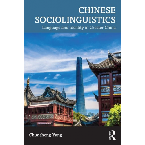 Chunsheng Yang - Chinese Sociolinguistics