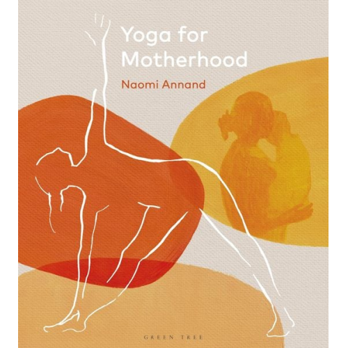 Naomi Annand - Yoga for Motherhood