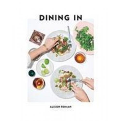 Alison Roman - Dining In