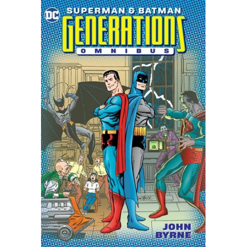 John Byrne - Superman and Batman: Generations Omnibus