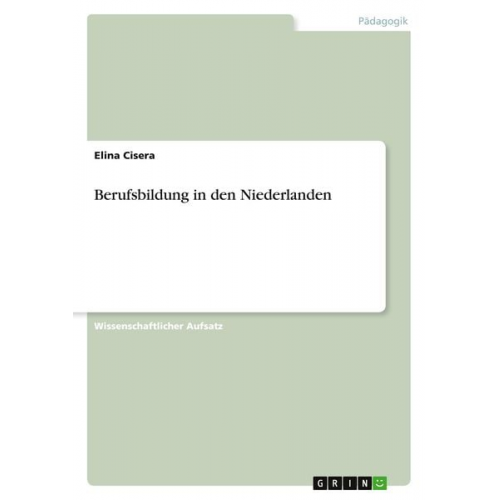 Elina Cisera - Berufsbildung in den Niederlanden