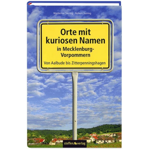 Waldemar Siering - Orte mit kuriosen Namen in Mecklenburg-Vorpommern