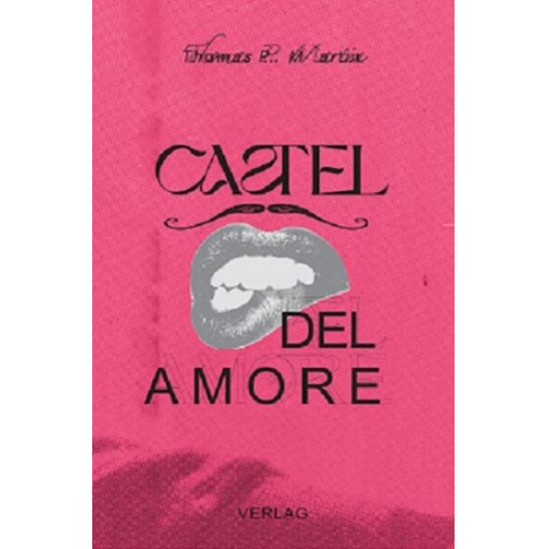 Thomas P. Martin - Castel del Amore