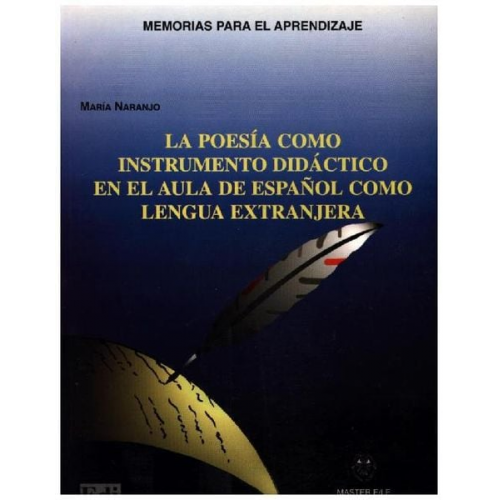 Rosana Acquaroni María Naranjo Pita - La poesía como instrumento didáctico en el aula de español como lengua extranjera