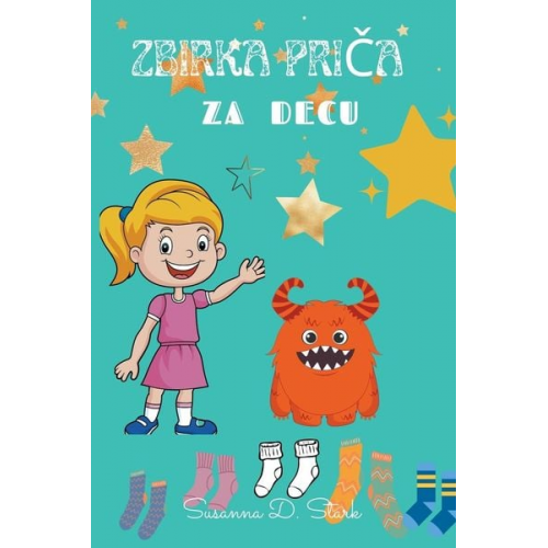 Susanna D. Stark - Zbirka Pri¿a za decu