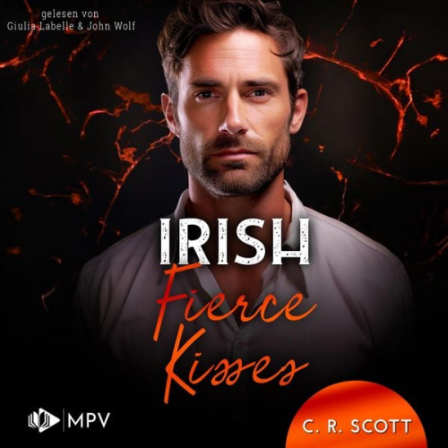 C. R. Scott - Irish Fierce Kisses