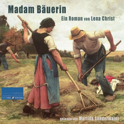 Lena Christ - Madam Bäuerin