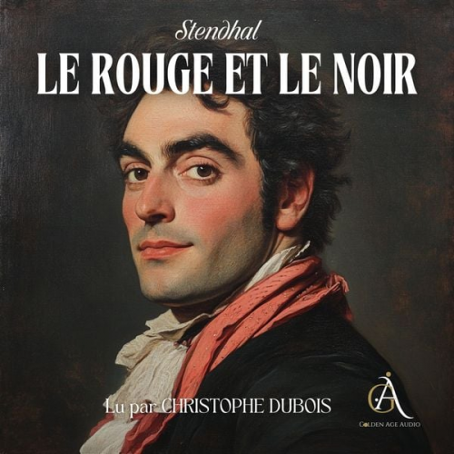 Stendhal Livres audio en français - Le Rouge et le Noir - Livre Audio