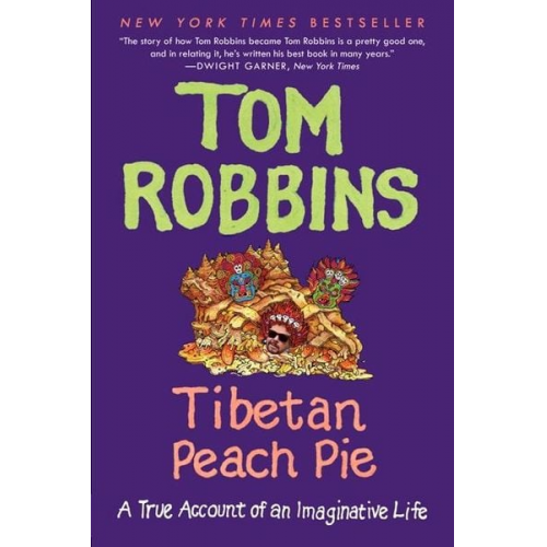 Tom Robbins - Tibetan Peach Pie