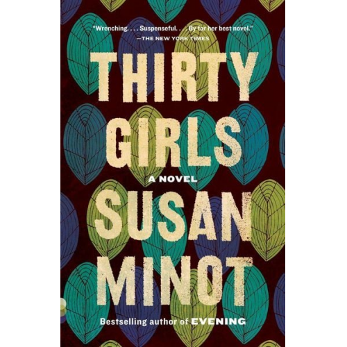 Susan Minot - Thirty Girls