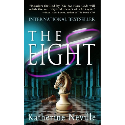 Katherine Neville - The Eight