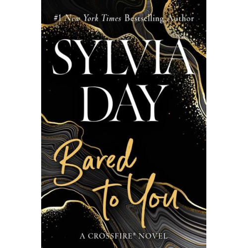 Sylvia Day - Crossfire Trilogy 1. Bared to You