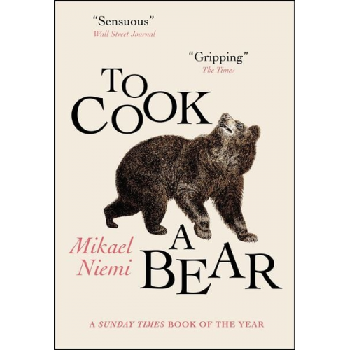 Mikael Niemi - To Cook a Bear