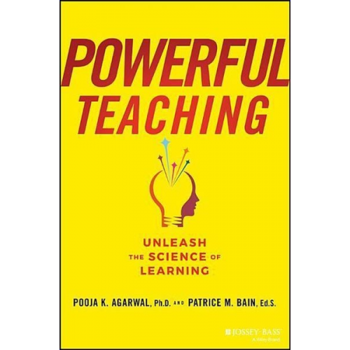 Pooja K. Agarwal Patrice M. Bain - Powerful Teaching