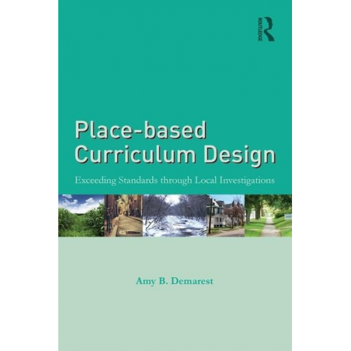 Amy B. Demarest - Place-based Curriculum Design