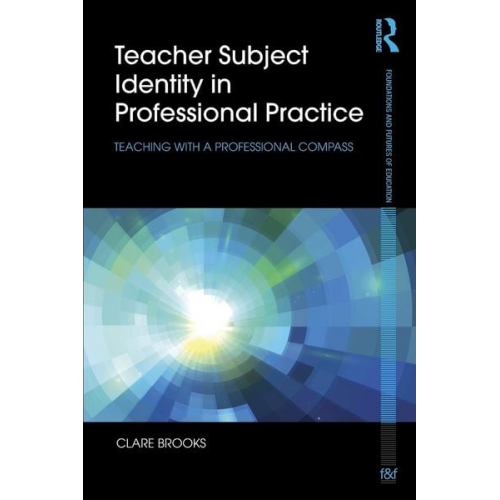 Clare Brooks - Teacher Subject Identity in Professional Practice