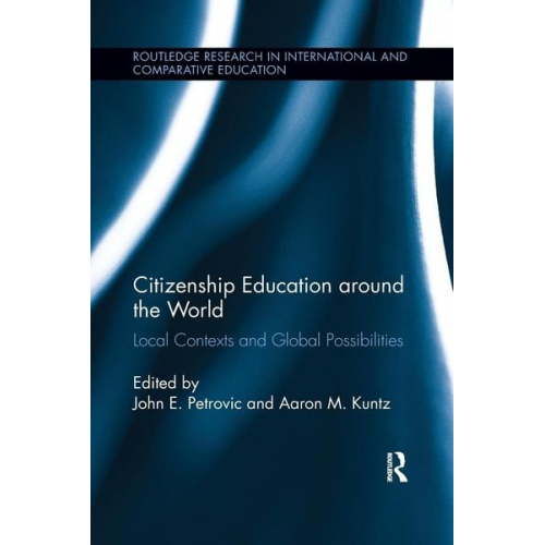 John Kuntz  Aaron Petrovic - Citizenship Education around the World