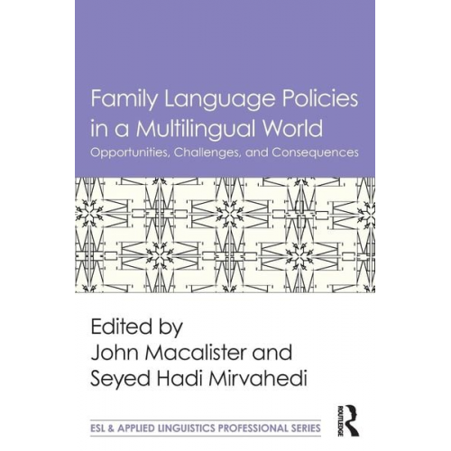 John Mirvahedi  Seyed Hadi Macalister - Family Language Policies in a Multilingual World