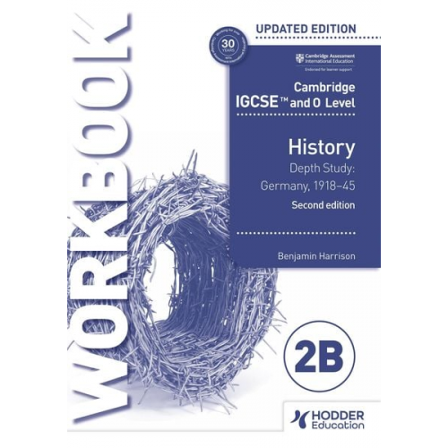 Benjamin Harrison - Cambri. IGCSE + O Level History Workb. 2B