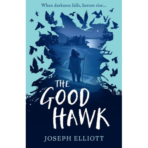 Joseph Elliott - The Good Hawk (Shadow Skye, Book One)